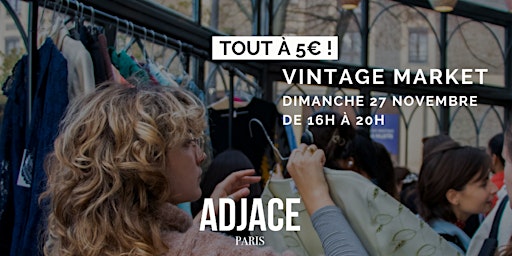 TOUT À 5€ - POP UP STORE VINTAGE #2 ADJACE PARIS
