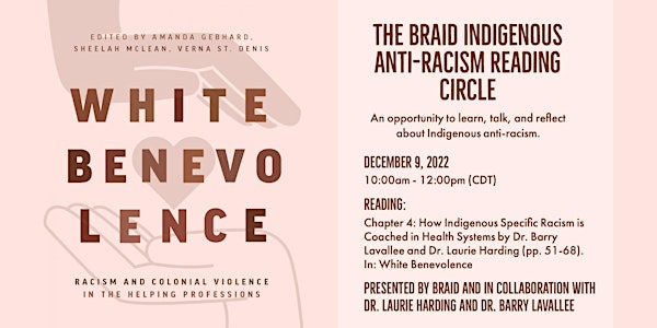 BRAID Indigenous Anti-Racism Reading Circle: White Benevolence