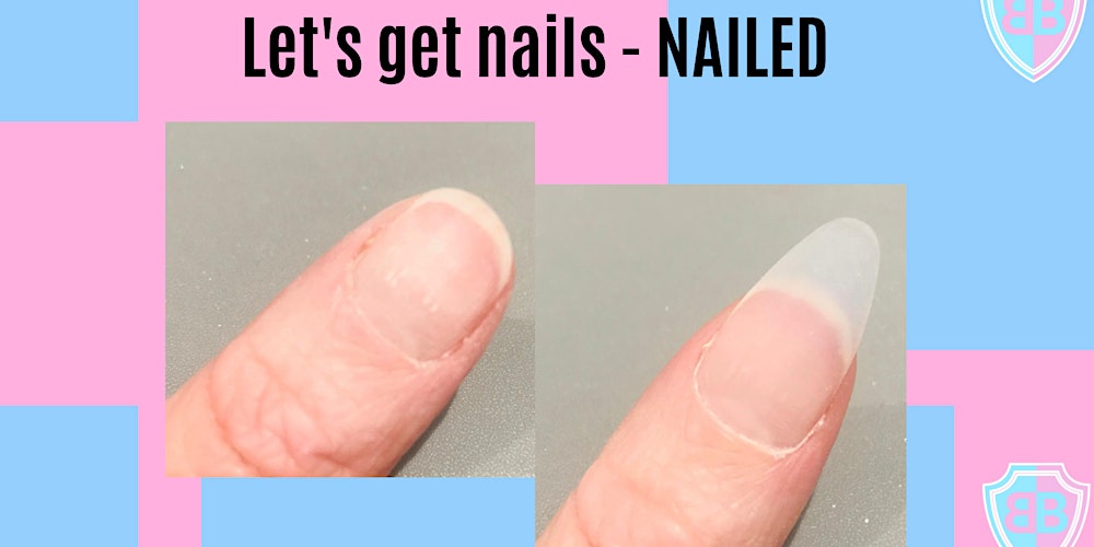 Let's Get Nails - Nailed! Tickets, Mon 19 Dec 2022 at 10:30 | Eventbrite