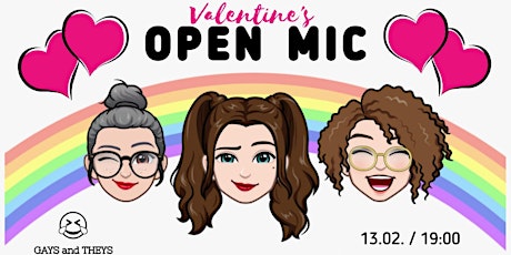 *VALENTINES DAY* OPEN MIC - Gays and Theys Comedy