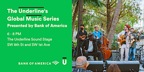 The Underline’s Global Music Series Presented by Bank of America