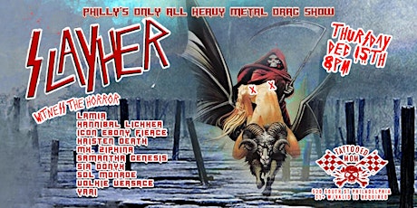 SLAYHER: Philly's ONLY All Heavy Metal Drag Show