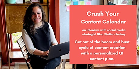 The Crush Your Content Calendar Intensive