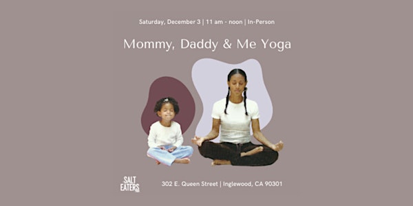 Mommy, Daddy, and Me Yoga