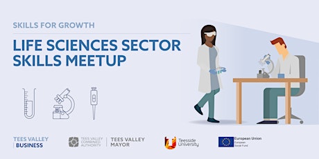 Tees Valley Life Sciences Sector Skills Meetup primary image
