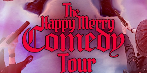 Happy Merry Comedy Tour