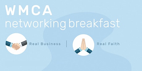 WMCA Networking Breakfast primary image