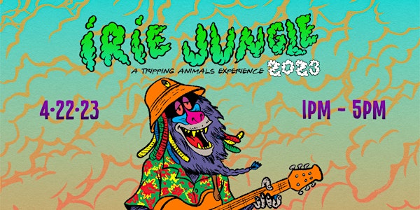 IRIE JUNGLE CRAFT BEER FESTIVAL 2023 : A TRIPPING ANIMALS EXPERIENCE