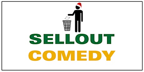 Sellout Comedy 12-10-22