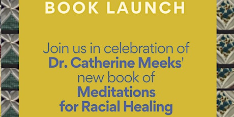 Meditations on Racial Healing with Dr. Catherine Meeks