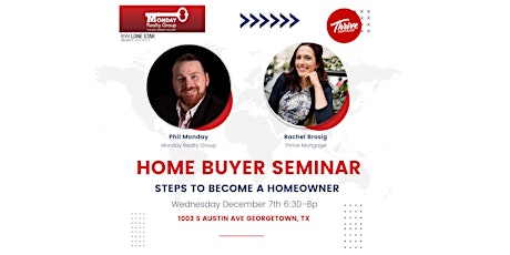 Home Buyer Seminar with Monday Realty Group and Thrive Mortgage