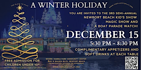 The 3rd Semi-Annual Newport Beach Kid's Show and a Boat Parade Watch