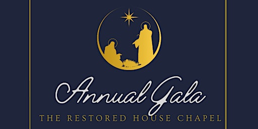The Restored House Gala