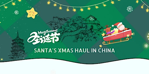 FREE Zoom workshop: Santa's Christmas Haul in China
