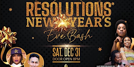 RESOLUTIONS - NEW YEARS EVE BASH