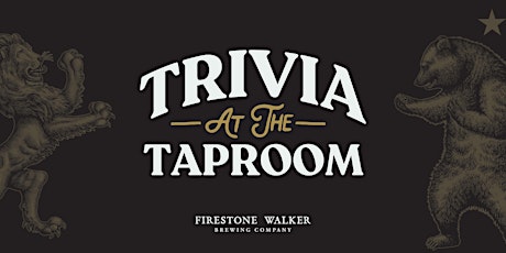 Trivia Night at Firestone Walker Brewing- Paso Robles Taproom Restaurant