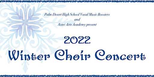 Palm Desert HS Winter Choir Concert