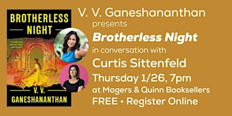 V. V. Ganeshananthan presents Brotherless Night with Curtis Sittenfeld