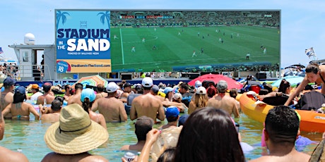 World Cup Finals Watch Party - Haig Club's Stadium in the Sand