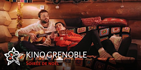 Image principale de Soirée de Noël Kino Grenoble