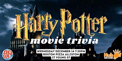 HARRY POTTER Trivia Night - The Movies - Boston Pizza (Alliston)