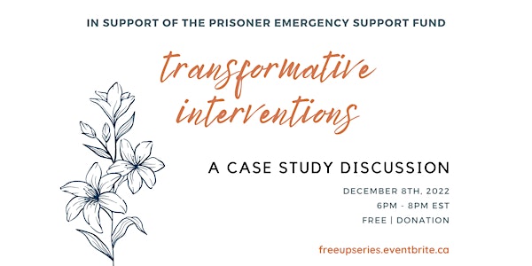 Transformative Interventions: A Case Study Discussion