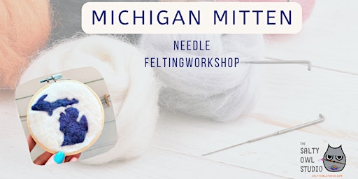 Painting with wool- Michigan Mitten