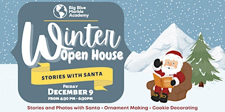 Winter Open House - Stories with Santa