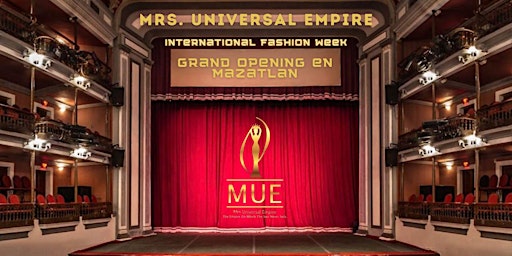Mrs. Universal Empire International Fashion Week Grand- Opening en Mazatlan