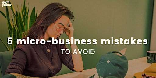 5 micro-business mistakes to avoid primary image