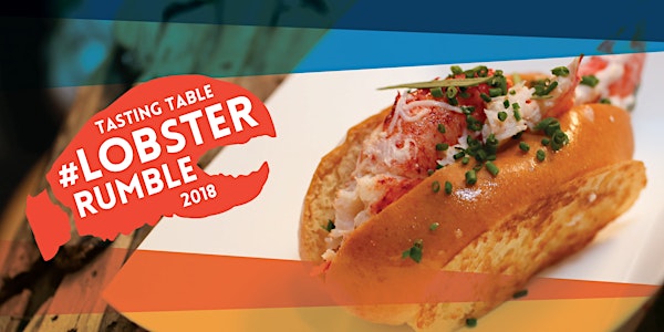 Tasting Table's 2018 Lobster Rumble