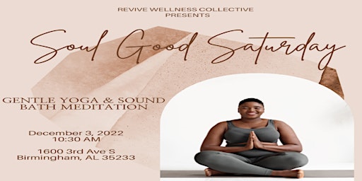 Soul Good Saturday: Gentle Yoga and Sound Bath Meditation