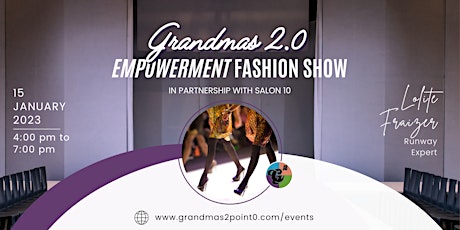 Grandmas2.0 Empowerment Fashion Show