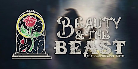 Ada High School Presents: Beauty and The Beast