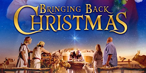 Bringing Back Christmas - Worldwide Movie Premiere