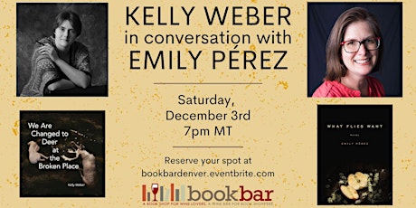 Kelly Weber in Conversation with Emily Pérez