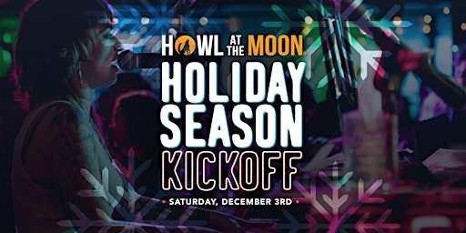 Howl at the Moon's Holiday Season Kickoff