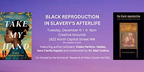 Black Reproduction in Slavery's Afterlife