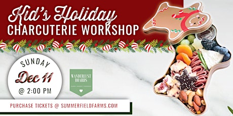 Kids Holiday Charcuterie Workshop