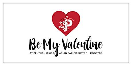 Be My Valentine at Penthouse808 Rooftop primary image