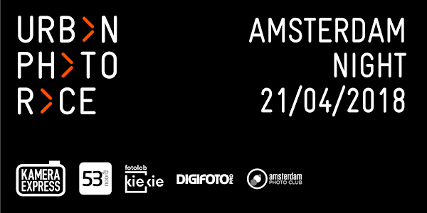 Urban Photo Race - Amsterdam night 2018