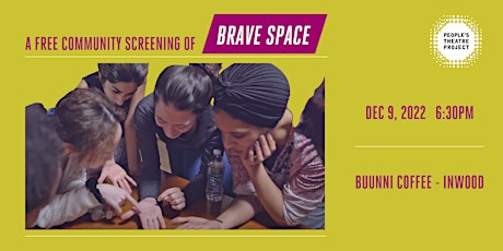 Brave Space-PTP Community Screening