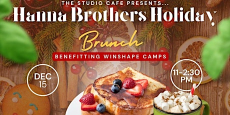 Hanna Brothers Holiday Brunch Benefitting Winshape Camps