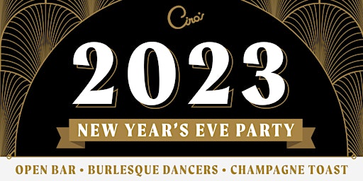 Ciro's New Year's Eve Soiree 2023