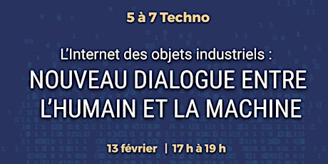 Image principale de Internet des objets industriels : nouveau dialogue entre humain et machine