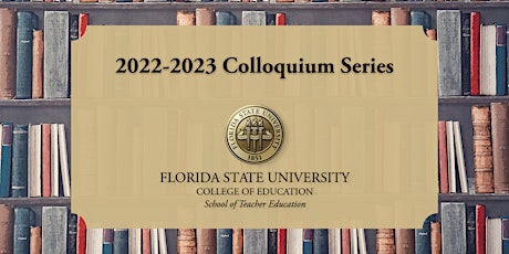 School of Teacher Education Research Colloquium - 12/2/22