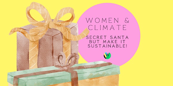 Women and Climate: Secret Santa but make it sustainable!
