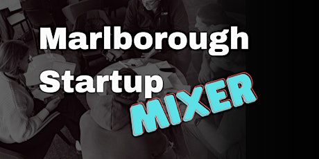 Hauptbild für Marlborough Startup Mixer
