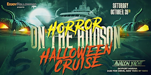 Horror on the Hudson Halloween Party Cruise New York City I Avalon Yacht