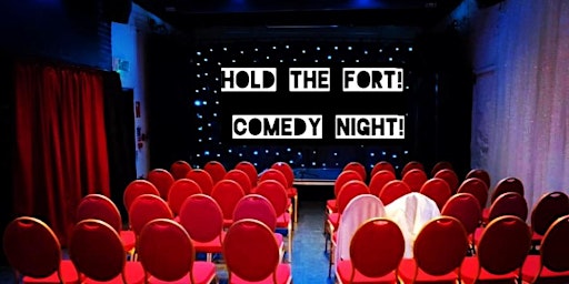 Hold The Fort Comedy Night
